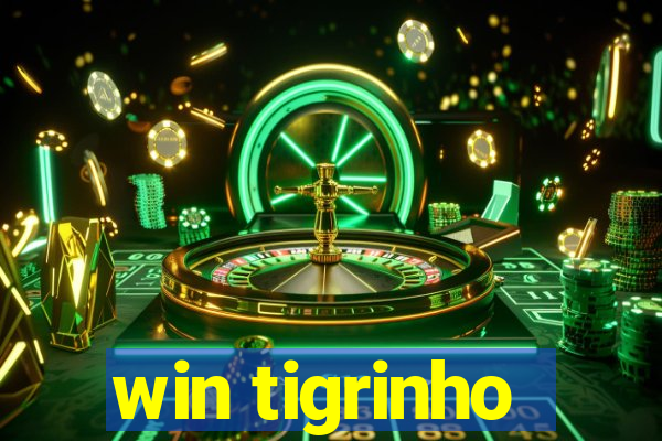 win tigrinho